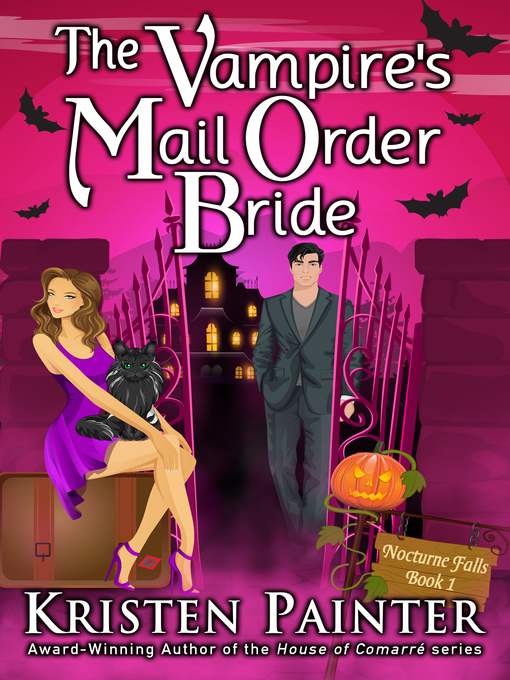 Title details for The Vampire's Mail Order Bride by Kristen Painter - Available